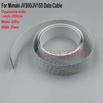 1PCS за Mimaki JV300 CJV300 дълъг кабел за дата 30Pin 31mm ширина 3.5M дълъг FFC плосък кабел за Mimaki JV150 CJV150 CR задна линия