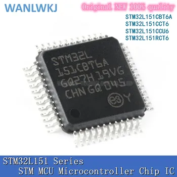 STM32L151CBT6A STM32L151CCT6 STM32L151CCU6 STM32L151RCT6 STM MCU микроконтролер чип IC