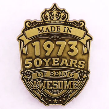 Произведено през 1973 г. 50 години да бъдеш страхотен Емайл ПИН реколта брошка значка бижута 50-ти рожден ден подарък