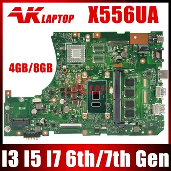X556UA дънна платка за ASUS A556U X556U X556UF X556UV X556UAM X556UJ X556UAK Дънна платка за лаптоп I3 I5 I7 CPU DDR3L / DDR4 4GB / 8GB