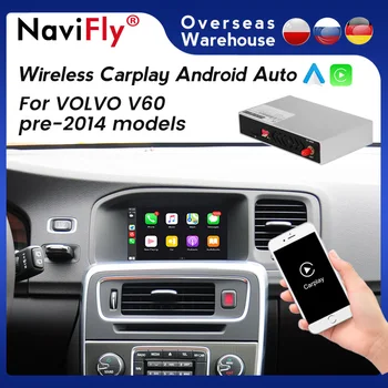 Navifly Plug and Play GPS автомобилна мултимедия Android Auto За VOLVO V60 2014 преди 2014 модели Интерфейсна кутия безжична за CarPlay