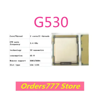 Нов внесен оригинален G530 530 CPU 2 ядра 2 нишки 2.4GHz 65W 32nm DDR3 R4 осигуряване на качеството 1155