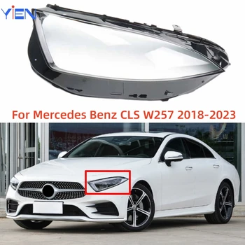 За Mercedes Benz CLS W257 2018 2019 2020 2021 2022 2023 Фарове Стъклен фар Прозрачен обектив Автоматични фарове Стъклен капак на черупката
